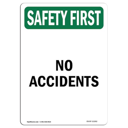 OSHA SAFETY FIRST Sign, No Accidents, 5in X 3.5in Decal, 10PK